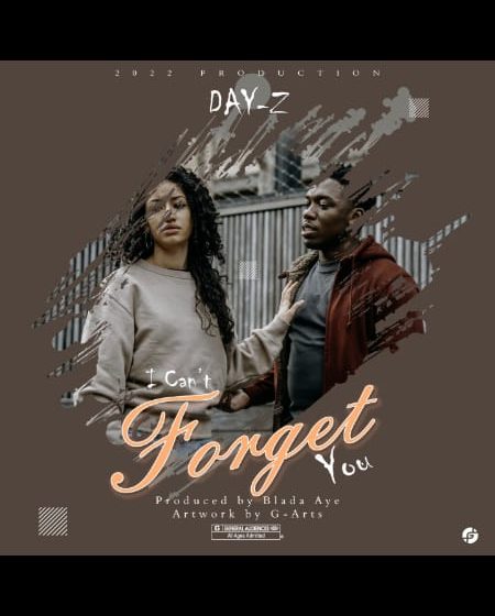  Dayz-I-Cant-Forget-You-Prod-by-Blada-Aye