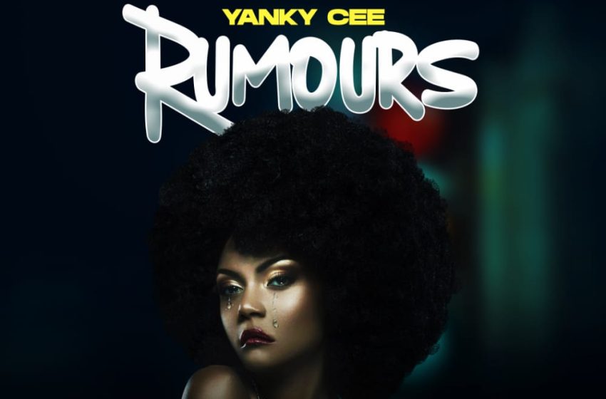  Yanky-Cee-Rumours-Prod-by-C-EL