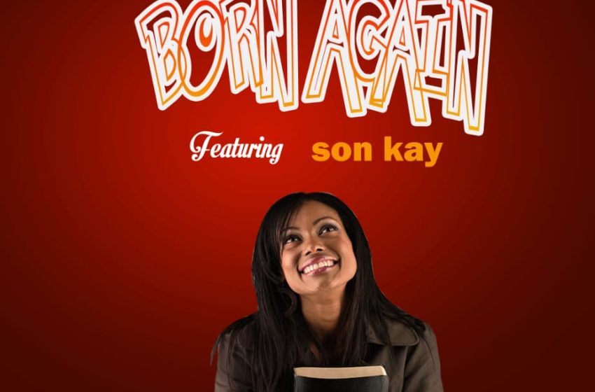  Chris-Pizy-ft-Son-kay-Born-Again-Prod-by-chrispo