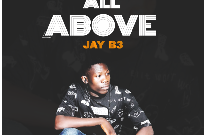  Jay-B3-All-Above