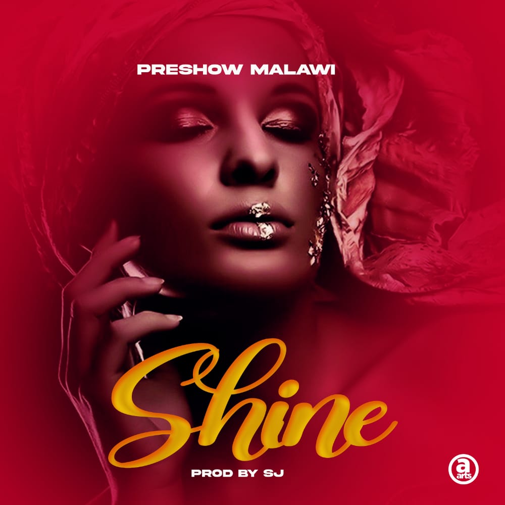 Preshow-Malawi-Shine-Prod-by-SJ