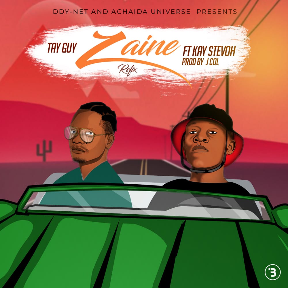 Tay-Guy-zaine-ft-Kay-stevoh-Prod-By-J-col