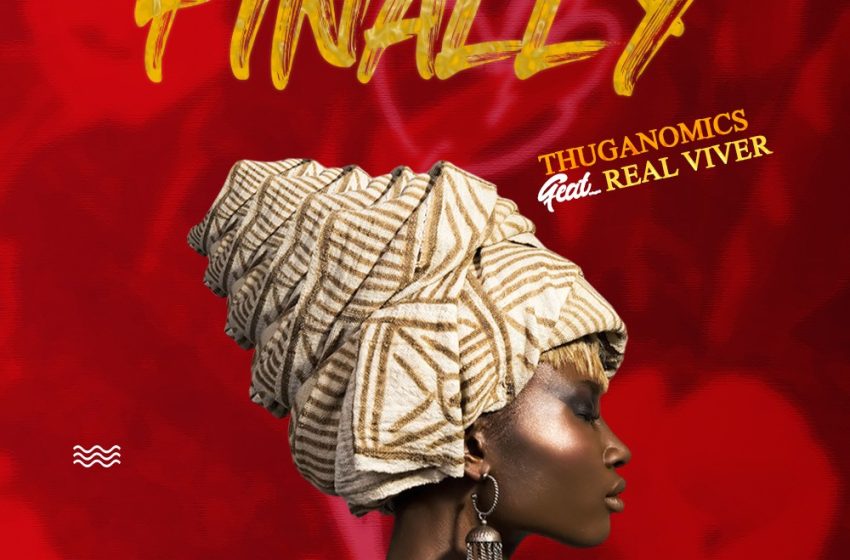  Thuganomix-Ft-Real-Viver-Finally