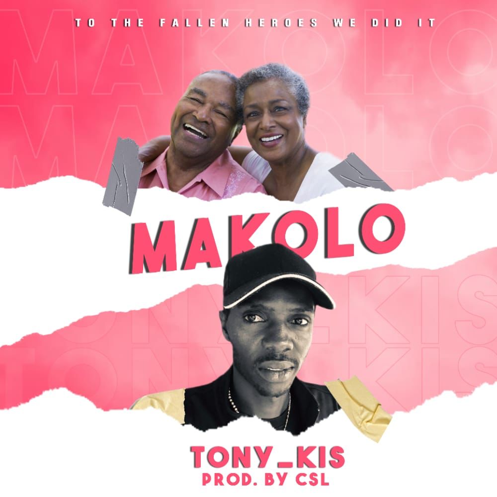 Tony-Kis-Makolo-Prod-by-CSL