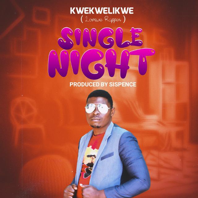 kwekwelikwe-single-night-prod-by-sispence