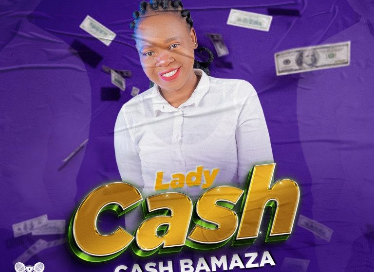 cash-mabaza-Lady-Cash-Prod-by-North-B