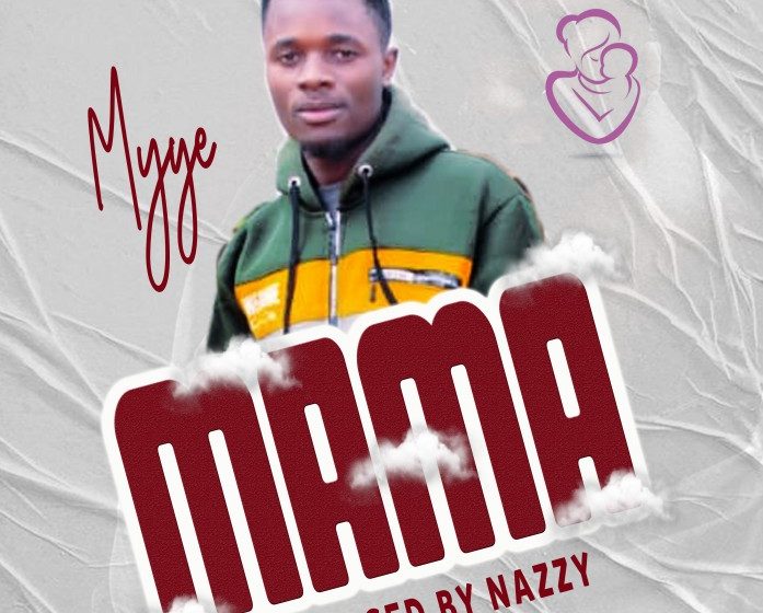 Myye-Mama-Prod-by-Nazzy