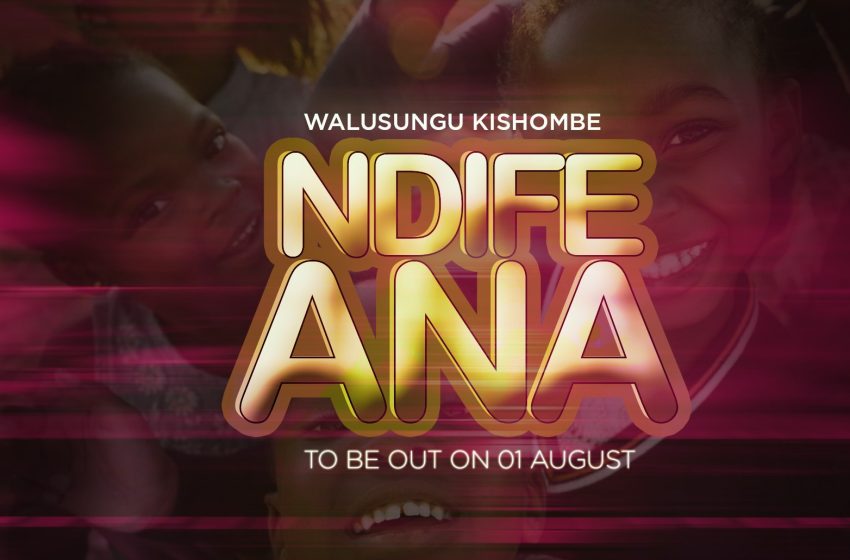  walusungu-kishombe-ndife-ana
