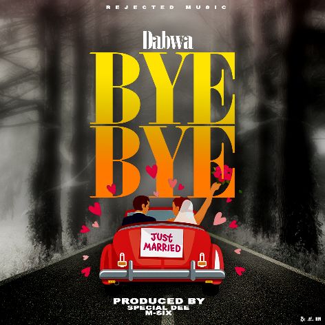  Dabwa-Bye-bye