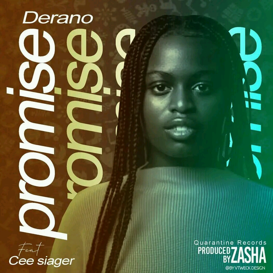 Derano-Ft-Cee-Siager-Promise-Prod_By_Zasha-Quarantine_Records