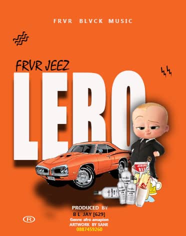  Frvr-Jeez-Lero-Prod-by-B-L-Jay