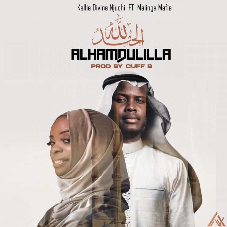 Kellie-Divine-ft-Malinga-Alhamdulillah_Prod-By-Cuff-B