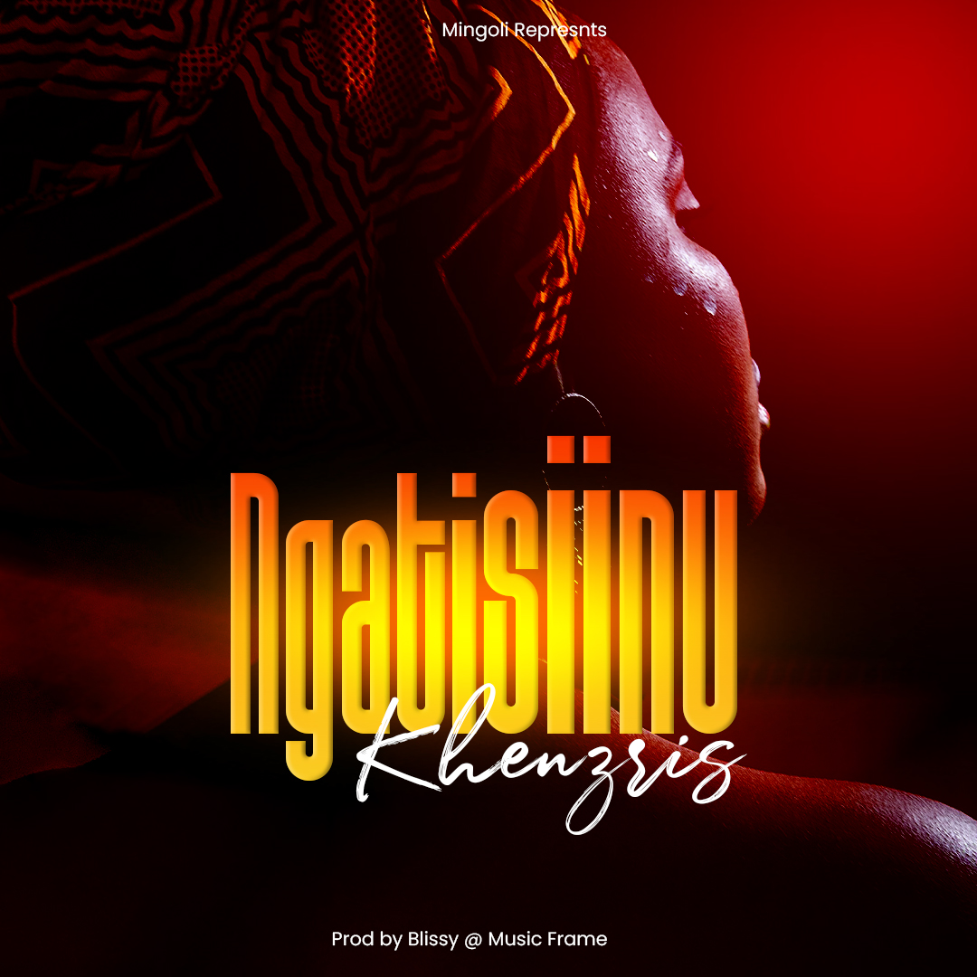 Khenzris-Ngatisiinu-Prod-by-Blissy