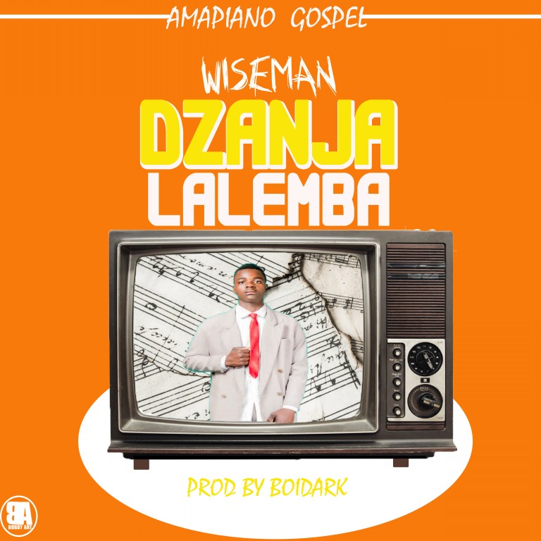 Wiseman-Dzanja-lalemba-prod-by-boidark