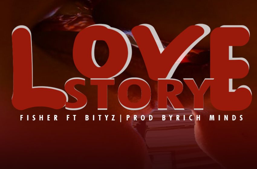 Fisher-ft-Bityz-Love-Story-prod-by-Mr_Waves