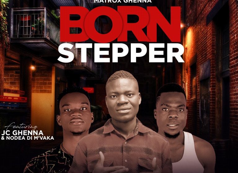 Matrox-Genna-x-JC-Ghenna-x-Nodea-Born-Stepper-Prod-by-HenMan