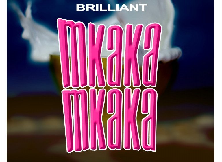  Brilliant-Mkaka-Mkaka-prod-by-Cee-gie