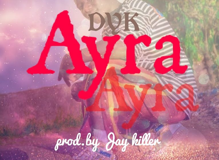  DYK-Ayra-Prod-By-Jay-Killer