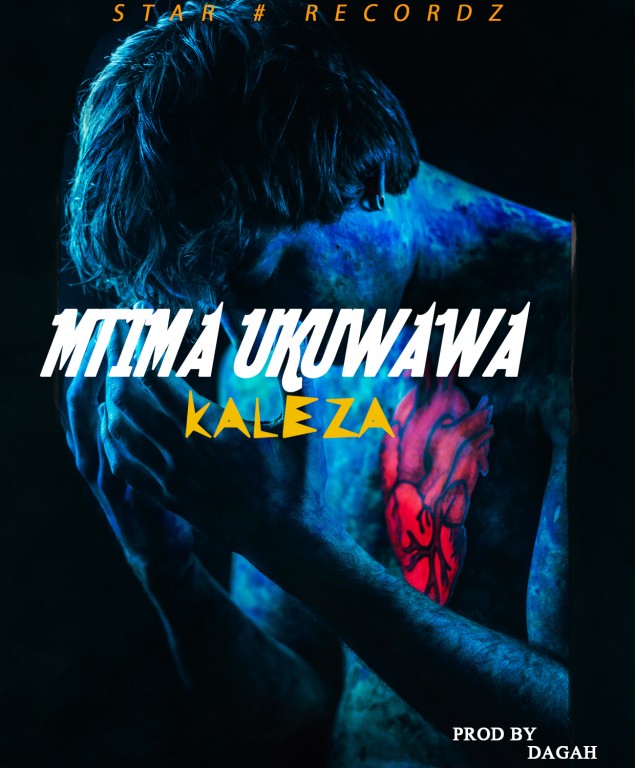 Kaleza-Mtima-ukuwawa-Prod-By-DaGaH-6.30