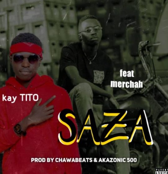  Kay-Tito-feat-Merchah_SAZAProd-by-Akazonic