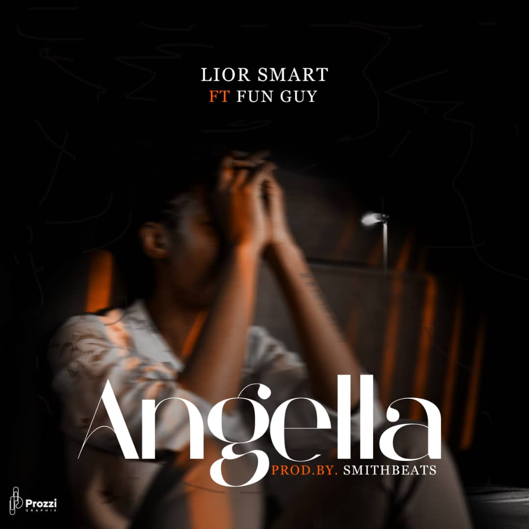 Lior-Smart_Angella_ft-Fun-Guy-Prod-by-SmithBeats