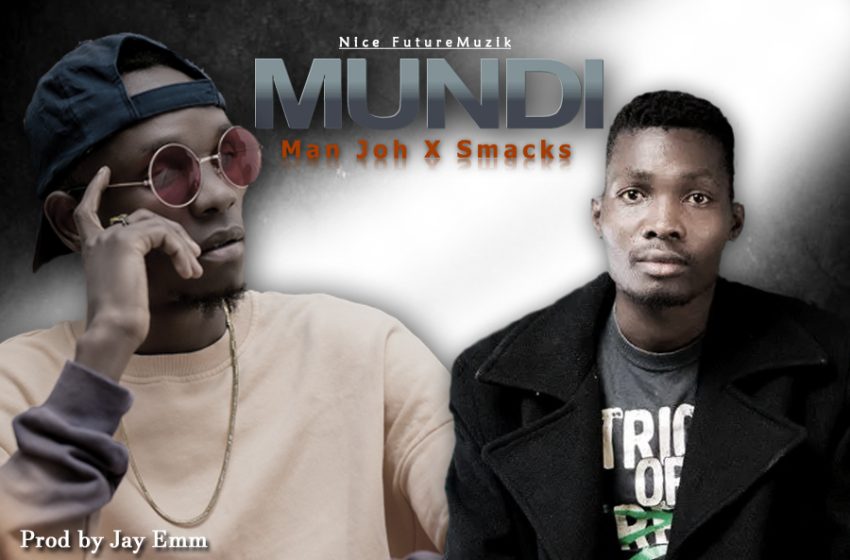  Man-John-ft-Smacks-mundi-prod-by-Jay-Emm