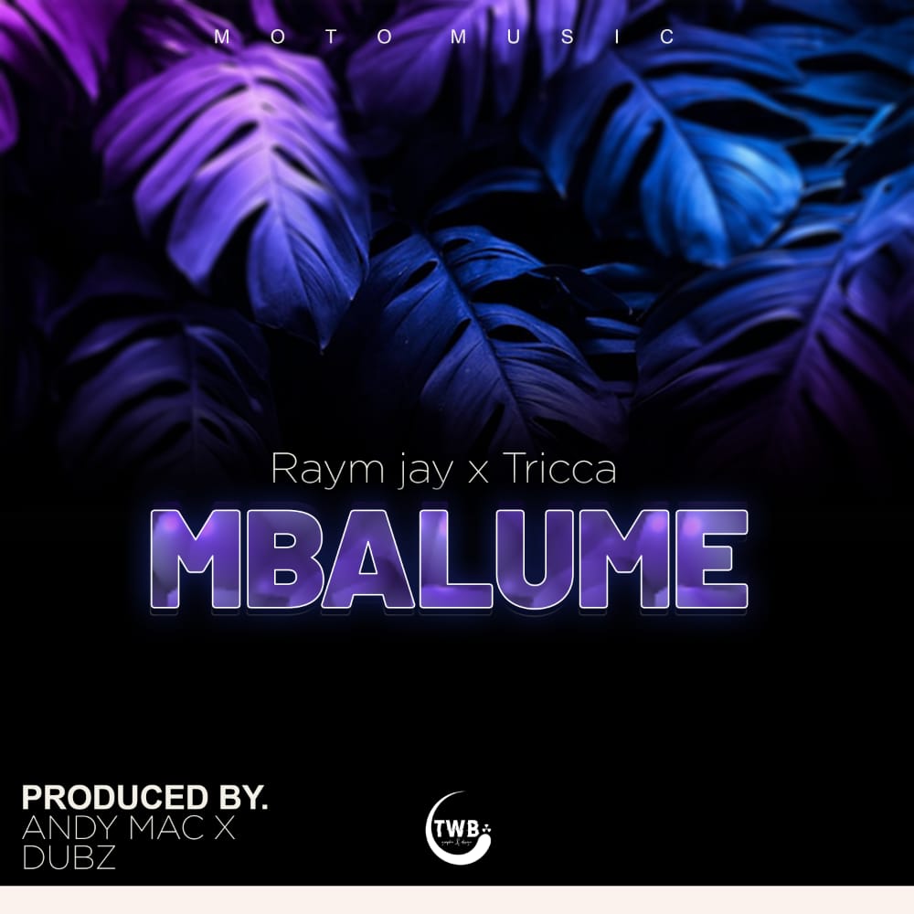 Raym-Jay-x-Tricca-Mbalume-Prod-By-Andy-Mac