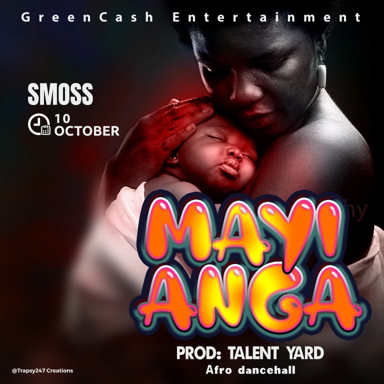 Smoss-Mayi-Anga-prod-by-Talent-Yard