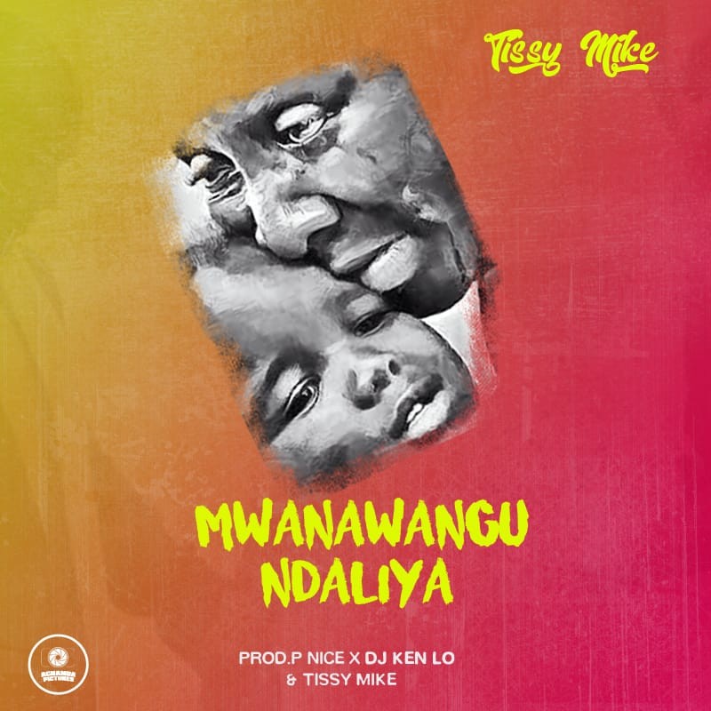 Tissy-Mike-_Mwana-Wangu-Ndaliya