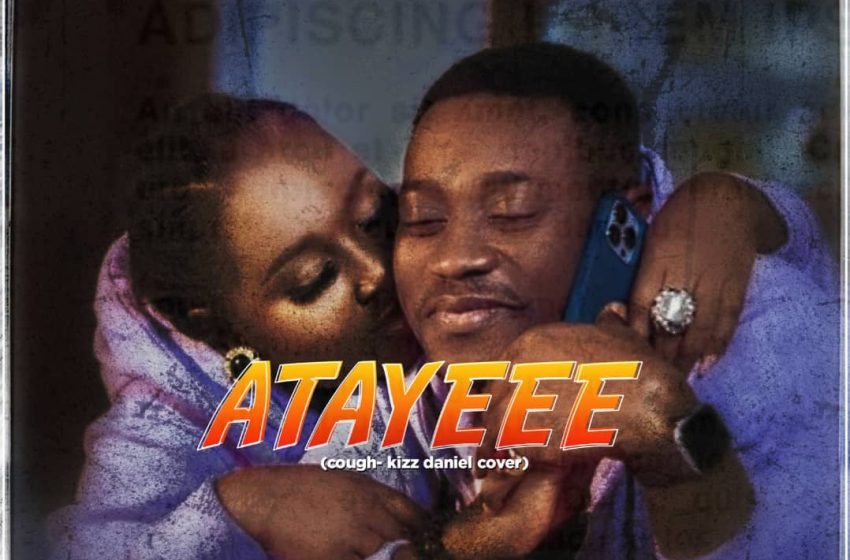  pottyman-hopes-Atayee-kizz-daniel-cough-coverProd-By-Leo-Lev