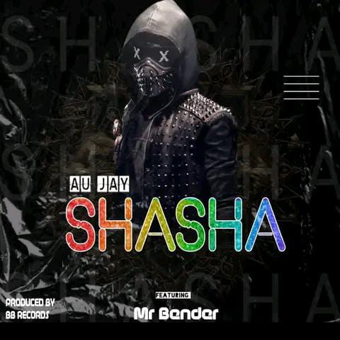  Au-Jay-ft-Mr-Bender-Shasha-Prod-By-BB