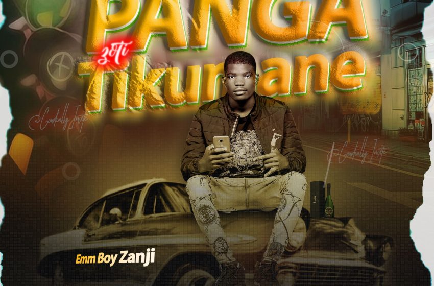  Emm-Boy-Zanji-Panga-Zoti-Tikumane