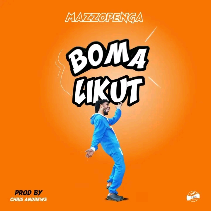 Mazzopenga-Boma-Likuti-Prod-by-Chris-Andres