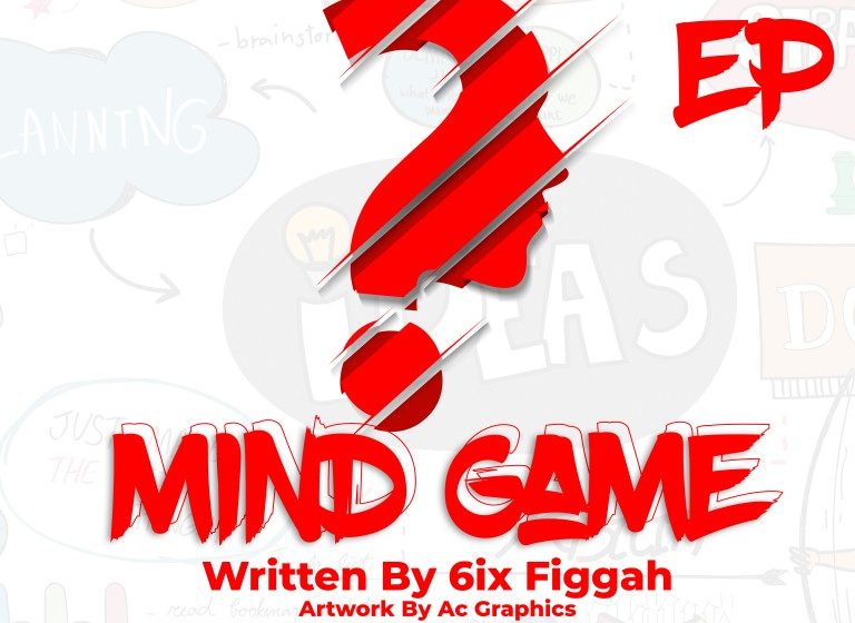 6ix-figgah-mind-Game