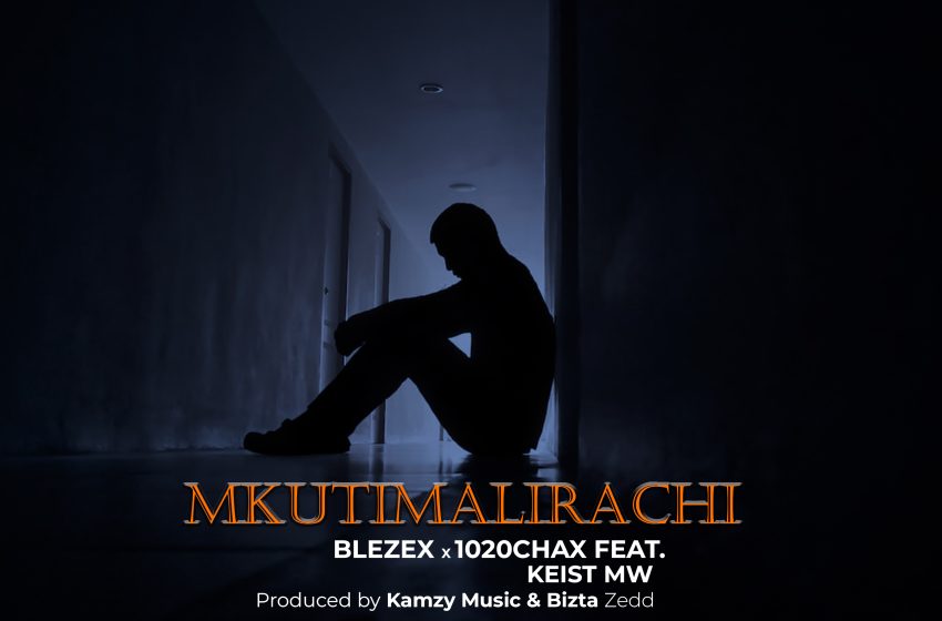 Blezex-x-1020chax-ft-Keist-mw-Mkutimalirachi