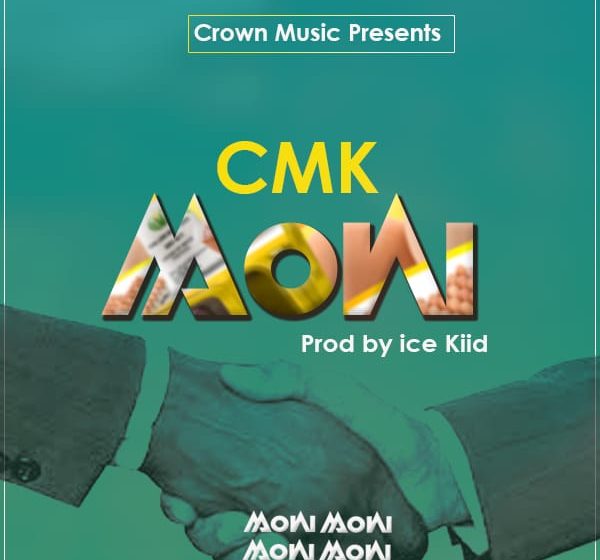  Cmk-Moni_Prod-by-Ice-Lau
