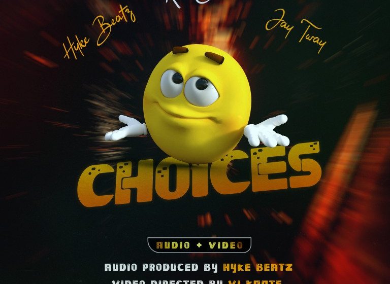 Kell-Cee-x-Jay-Tway-x-Hyke-Beats-Choices-Prod-by-HykeBeatz