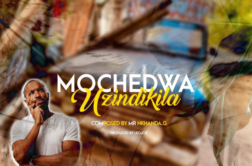  Mr-nkhanda-G (semester) Mochedwa-uzindikira-prod-by-leojoe_madeit-sound