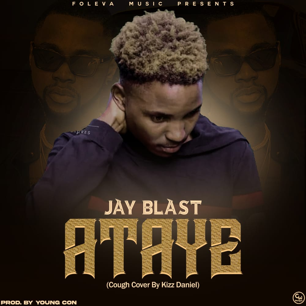 Jay-Blast-Ataye-Prod-by-YUNGCON