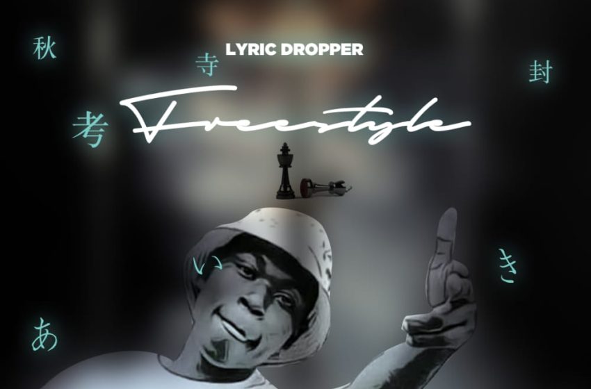  Lyric-Dropper-Freestyle