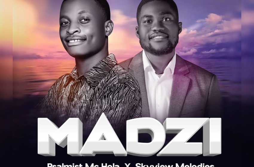  Psalmist-Hola-ft-Skyview-Melodie-Madzi