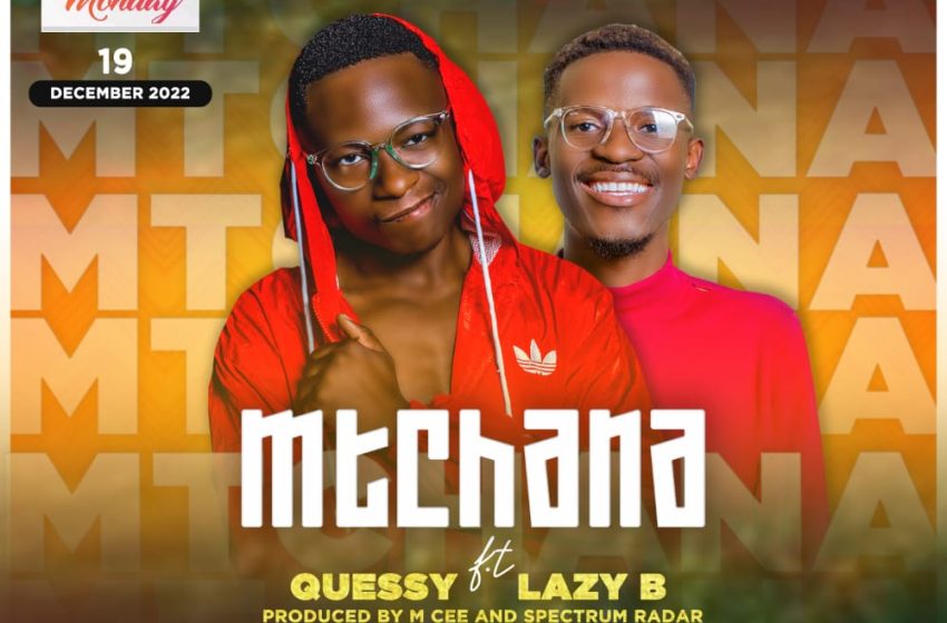  Quessy_Ya-Ntchana-ft-Lazyb-Prod-by-M-Cee