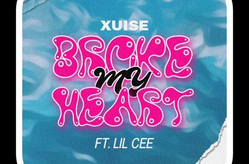  Xuise-broke-my-heart-Prod_Keotic