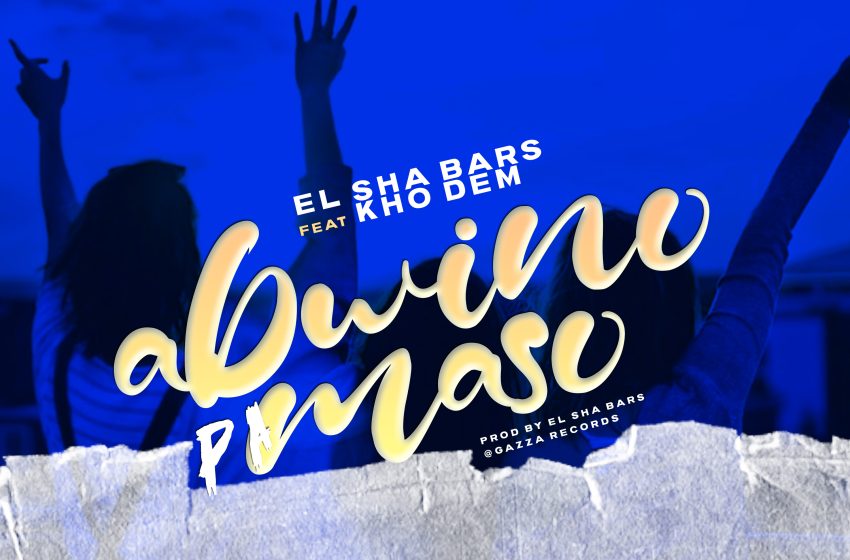 El-Sha-Bars-ft-Kho-Dem-Abwino-Pamaso-prod-by-El-Sha-Bars