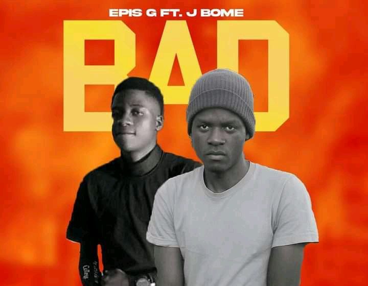 Epis-G-ft-J-Bome-Bad-PROD-BY-G.I.B-RECORD