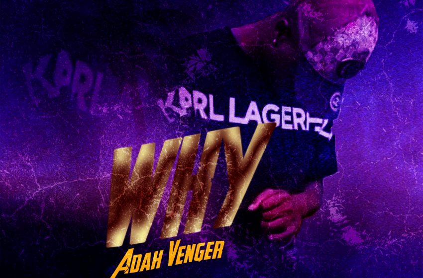  Adah-Venger-WHYProd-by-DZ