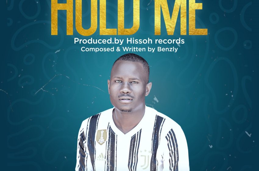  Benzly-Hold-me-prod-by-hissoh-records