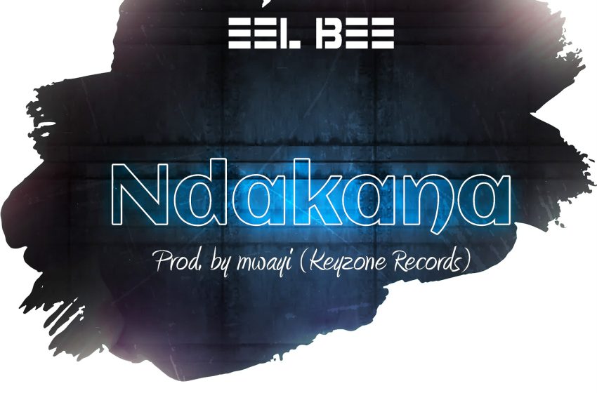  Eel-Bee-Ndakana.-prod-by-mwayi