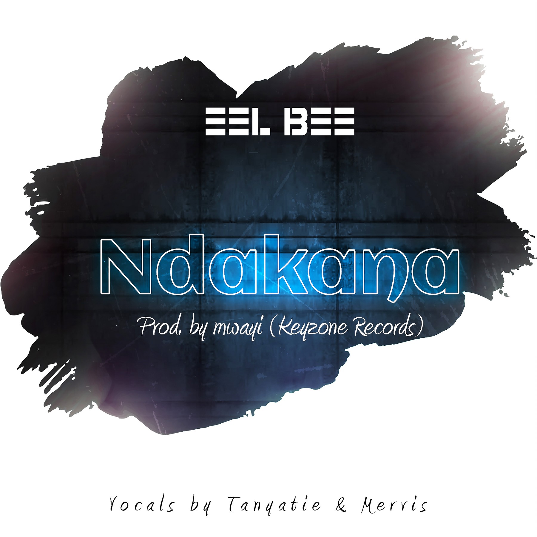 Eel-Bee-Ndakana.-prod-by-mwayi