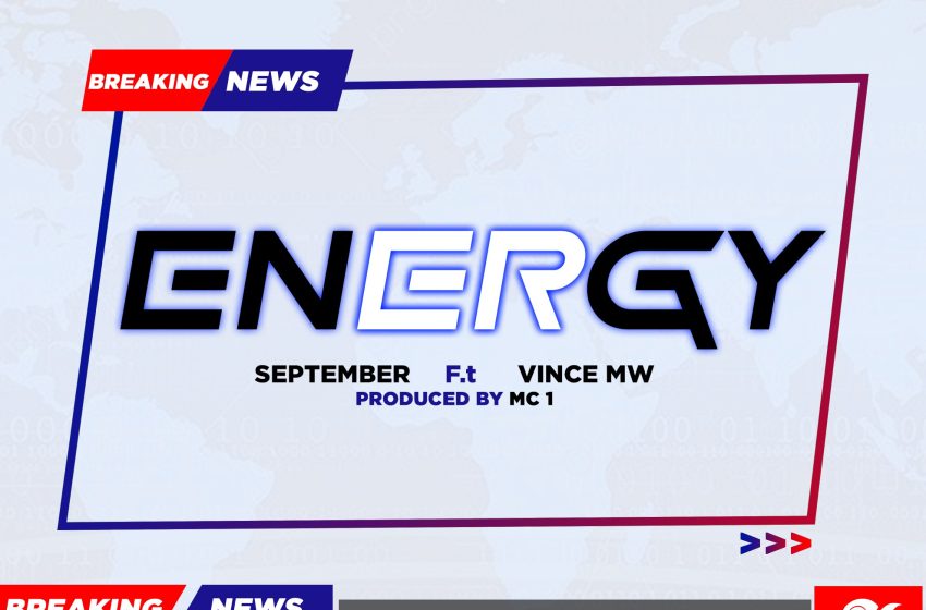  September-Energy-Ft-Vince-mw-Prod-by-Mc1